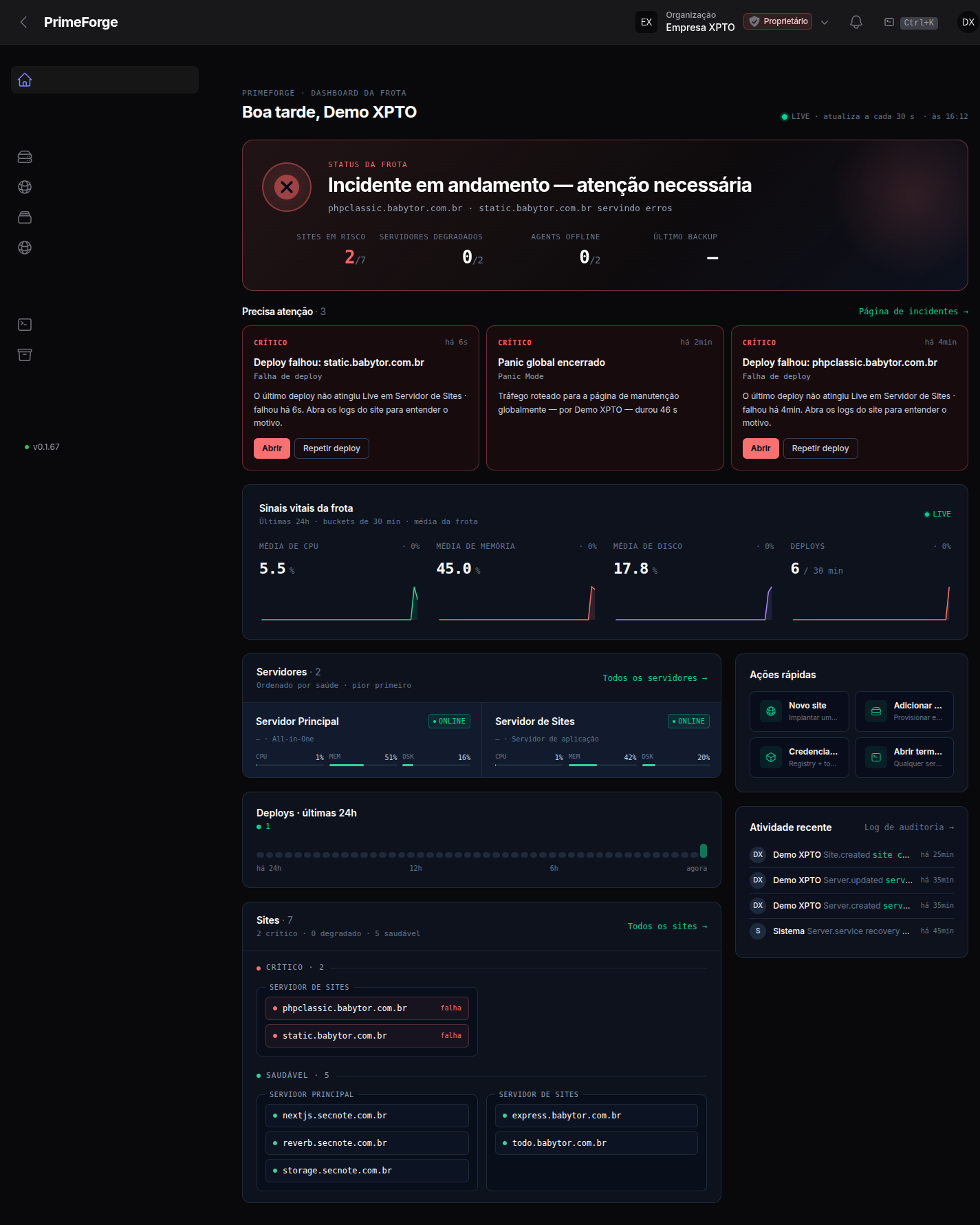 Dashboard com incidentes ativos no feed "Precisa atenção"