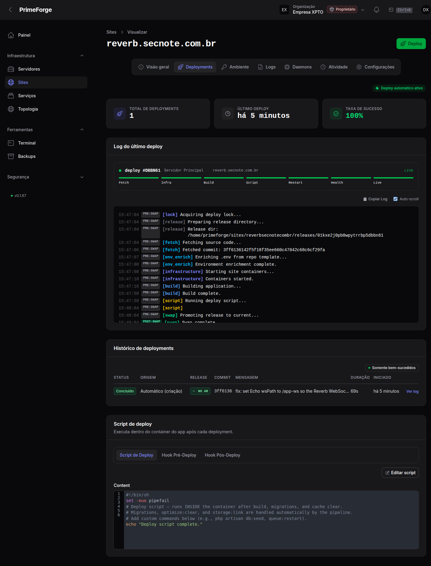 Histórico de deploys com logs ao vivo, estágio por estágio, de cada release.